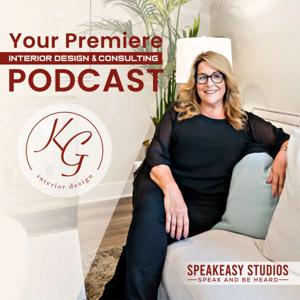 KG Inspires: Your Premier Interior Design & Consulting Podcast