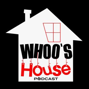 WHOO'S House Podcast by Podcast Playground