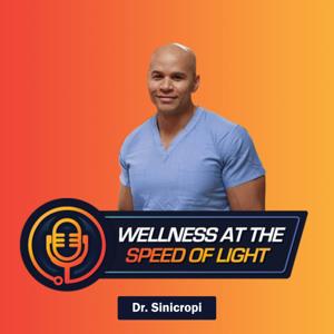 Wellness at the Speed of Light