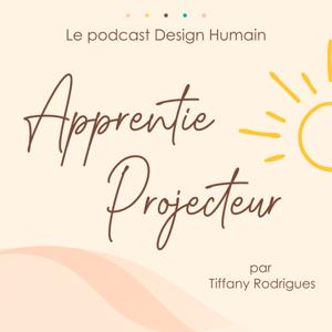 Apprentie Projecteur - Design Humain