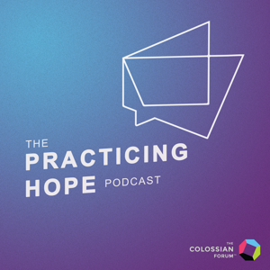 Practicing Hope Podcast