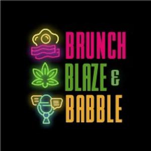 Brunch, Blaze & Babble