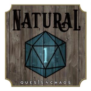 Natural 1 DND Dungeons And Dragons by Quests and Chaos