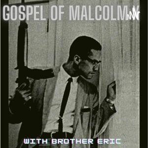 The Gospel of Malcolm X