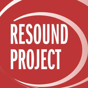 Jason Harris and the Resound Project Podcast