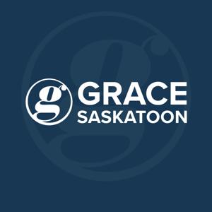 Grace Saskatoon Sermons by Grace Saskatoon Sermons