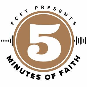 5 Minutes of Faith by First Century Faith Today