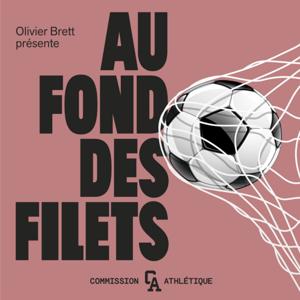 Au Fond des Filets by La Commission Athlétique