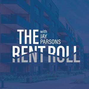 The Rent Roll with Jay Parsons by Jay Parsons