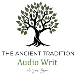 The Ancient Tradition: Audio Writ