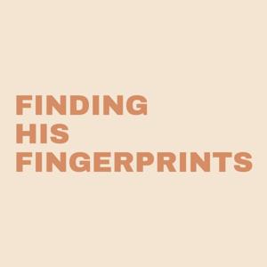 finding His fingerprints