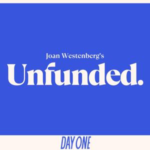 Unfunded by DayOne.fm