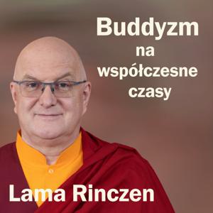 Lama Rinczen - buddyzm na współczesne czasy