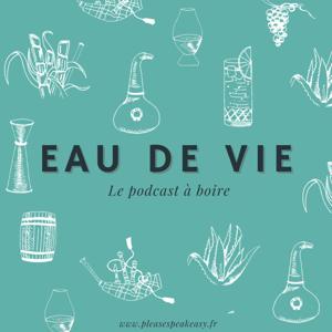 Eau de Vie