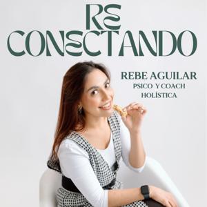 Intuitiva podcast con Rebe aguilar