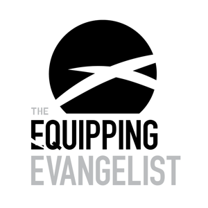 The Equipping Evangelist