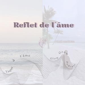 Reflet de l’âme 1