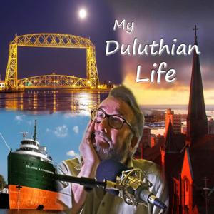 My Duluthian Life
