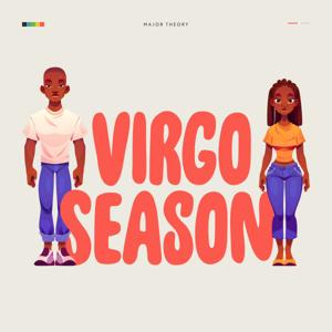 Virgo Season by Major Theory