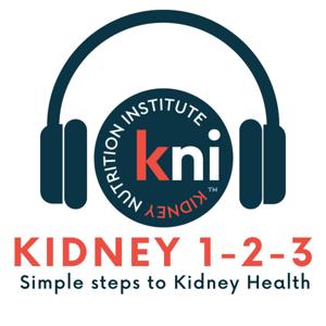 Kidney 1-2-3: Simple Steps for Kidney Health by Kidney Nutrition Institute