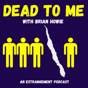 Dead To Me by Brian Howie