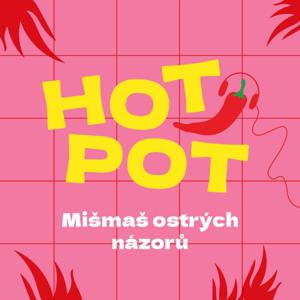 Hot Pot by Andrea Dostálová, Andrea Pospíšil Jakešová