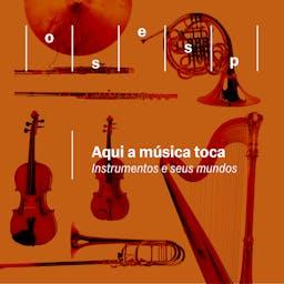 Aqui a música toca. | Osesp by Orquestra Sinfônica do Estado de São Paulo — Osesp
