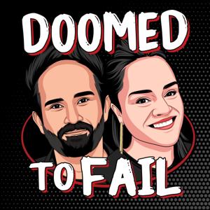 Doomed to Fail