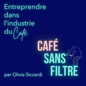 Café Sans Filtre