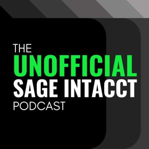 The Unofficial Sage Intacct Podcast