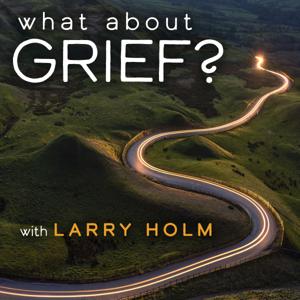 What About Grief?