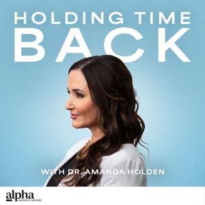 Holding Time Back by Alpha Aesthetics Partners