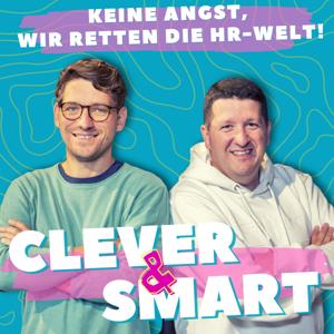 Clever & Smart - Keine Angst, wir retten die HR-Welt!