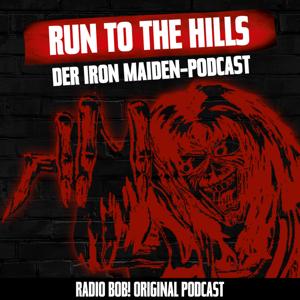 Run to the Hills! Der Iron Maiden-Podcast bei RADIO BOB! by RADIO BOB!