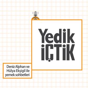 Yedik İçtik