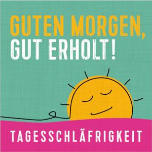 GUTEN MORGEN, GUT ERHOLT!