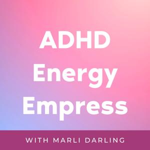 ADHD Energy Empress