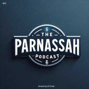 The Parnassah Podcast by Eli Fried