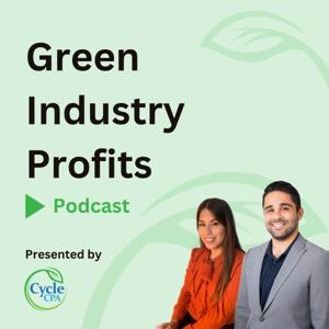 Green Industry Profits Podcast by Cycle CPA