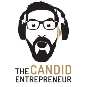 The Candid Entrepreneur Podcast