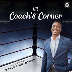 The Coach's Corner by Denley McIntosh