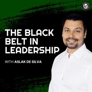 The Black Belt in Leadership by Aslak de Silva