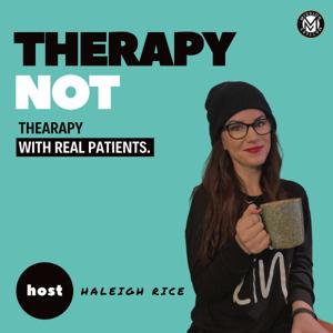 Therapy Not Therapy