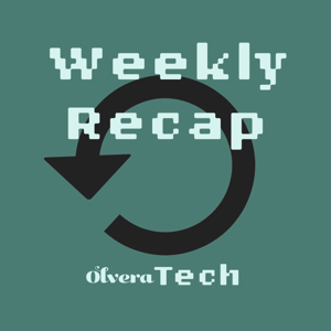 Weekly Recap