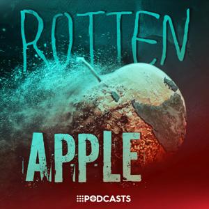 Rotten Apple by 9Podcasts