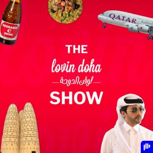 The Lovin Doha Show by Augustus Media