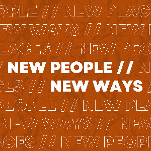 New People // New Ways