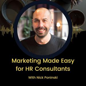 Marketing Made Easy for HR Consultants