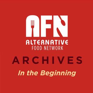 Alternative Food Network Archives by Alternative Food Network