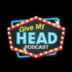 Give My Head Podcast by One L Studios